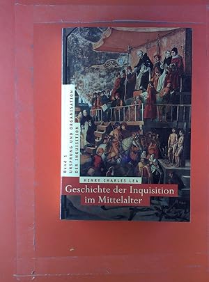 Bild des Verkufers fr Geschichte der Inquisition im Mittelalter. Band 1: Ursprung und Organisation der Inquestition. Unvernderter Nachdruck von 1905. zum Verkauf von biblion2