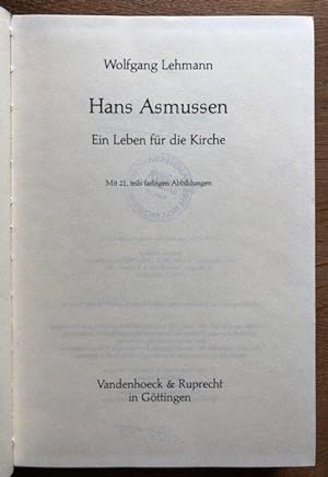 Imagen del vendedor de Hans Asmussen. Ein Leben fr die Kirche. a la venta por Antiquariat Lohmann