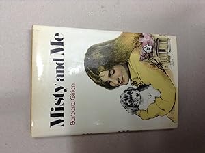 Image du vendeur pour Misty and Me mis en vente par Halper's Books