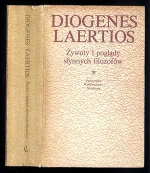 Bild des Verkufers fr Zywoty i poglady slynnych filozofow/Peri vi?n kai gn?m?n t?n en filosofia eudokim?sant?n vivlia deka zum Verkauf von POLIART Beata Kalke