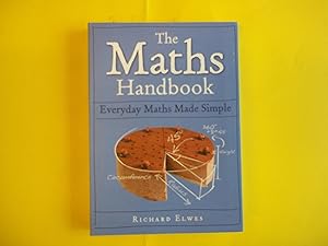 Seller image for The Maths Handbook: Everyday Maths Made Simple for sale by Carmarthenshire Rare Books