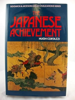 Bild des Verkufers fr The Japanese Achievement (Sidgwick & Jackson Great Civilizations Series) zum Verkauf von PsychoBabel & Skoob Books