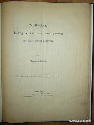 Bild des Verkufers fr Zur Wrdigung Herzog Albrechts V. von Bayern und seiner inneren Regierung. zum Verkauf von Antiquariat Christian Strobel (VDA/ILAB)