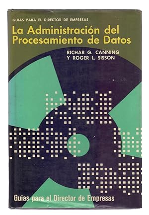 Seller image for LA ADMINISTRACION DEL PROCESAMIENTO DE DATOS for sale by Libreria 7 Soles
