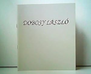 Dobosy László. Panoptikum - Portfolio / Katalog.