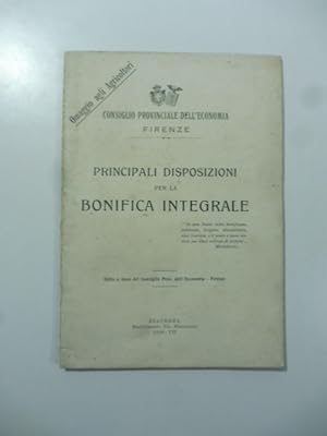 Consiglio provinciale dell'economia Firenze. Principali disposizioni per la bonifica integrale