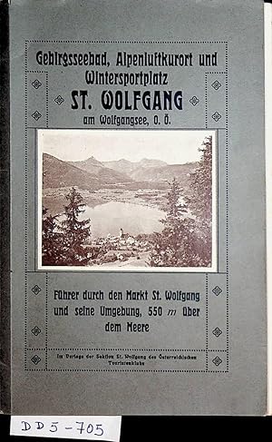 Markt St. Wolfgang am Wolfgangsee Beschreibung des Marktes und seiner Umgebung im Jahre 1924