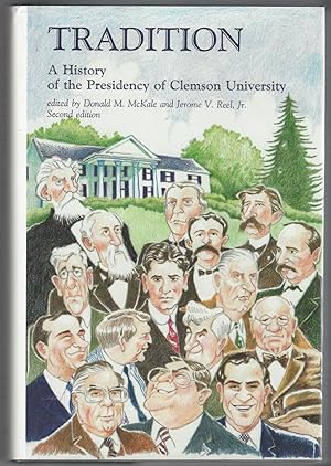 Imagen del vendedor de Tradition: A History of the Presidency of Clemson University (2nd edition) a la venta por Ed's Editions LLC, ABAA