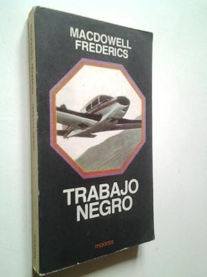 Image du vendeur pour Trabajo negro (Black Work) mis en vente par MAUTALOS LIBRERA