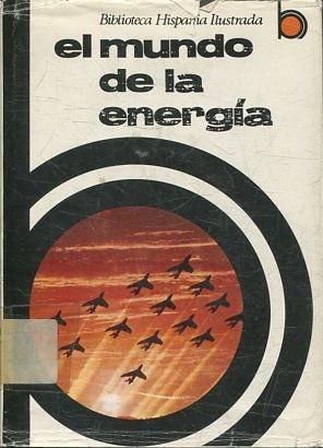 EL MUNDO DE LA ENERGIA.