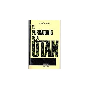 Seller image for EL PURGATORIO DE LA OTAN for sale by Librera Salamb
