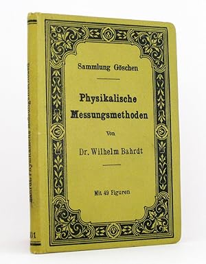 Bild des Verkufers fr Physikalische Messungsmethoden : (Reihe: Sammlung Gschen, Band 301) zum Verkauf von exlibris24 Versandantiquariat