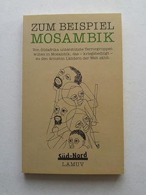 Image du vendeur pour Zum Beispiel Mosambik. mis en vente par ANTIQUARIAT Franke BRUDDENBOOKS