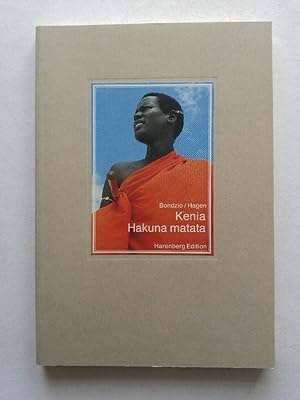 Bild des Verkufers fr Kenia - Hakuna matata zum Verkauf von ANTIQUARIAT Franke BRUDDENBOOKS