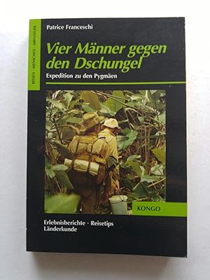 Imagen del vendedor de Vier Mnner gegen den Dschungel a la venta por ANTIQUARIAT Franke BRUDDENBOOKS