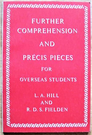 Further Comprehension and Precis Pieces for Overseas Students