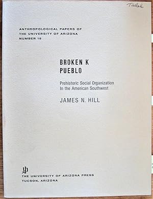 Broken K Pueblo: Prehistoric Social Organization in the American Southwest