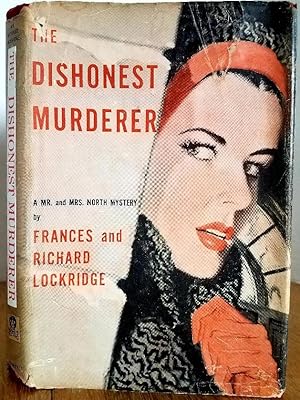 Imagen del vendedor de THE DISHONEST MURDERER a la venta por MARIE BOTTINI, BOOKSELLER