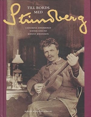 Till bords med Strindberg (At Table With Strinberg) ISBN: 9789100570668