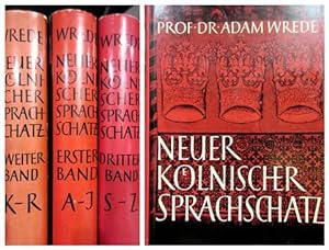 Neuer Kölnischer Sprachschatz. 3 Bänden.