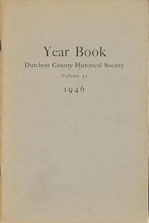 Immagine del venditore per Dutchess County Historical Society Year Book 1946 venduto da CorgiPack