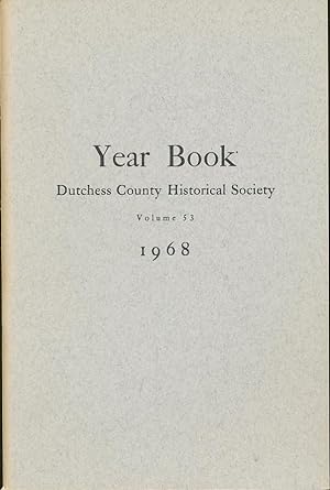 Immagine del venditore per Dutchess County Historical Society Year Book 1968 venduto da CorgiPack