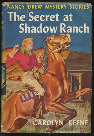 The Secret at Shadow Ranch with Jacket. The Nancy Drew Mystery Stories