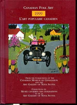 Seller image for L'art populaire canadien 1999 / Canadian Folk Art 1999 for sale by Librairie Le Nord