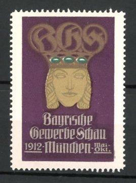 Bild des Verkufers fr Reklamemarke Mnchen, bayerische Gewerbeschau 1912, Messelogo zum Verkauf von Bartko-Reher