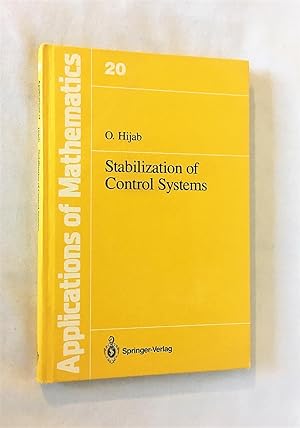 Stabilization of Control Systems (Applications of Mathematics, No 20)