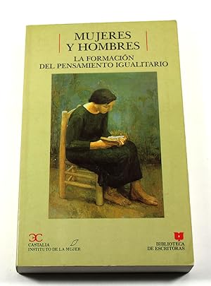 MUJERES Y HOMBRES: (ESCRITOS BASICOS SOBRE FORMACION PENSAMIENTO IGUAL)