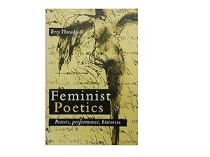 Feminist Poetics: Poiesis Performance Histories