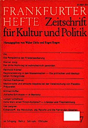 Bild des Verkufers fr Frankfurter Hefte. Zeitschrift fr Kultur und Politik. Heft 7, Juli 1981 36. Jahrgang.Herausgegeben von Walter Dirks und Eugen Kogon zum Verkauf von Schrmann und Kiewning GbR