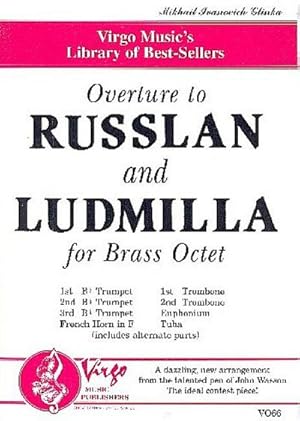 Bild des Verkufers fr Ouverture to Ruslan and Ludmillafor 8 brass instruments : score and parts zum Verkauf von AHA-BUCH GmbH