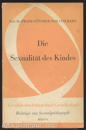 Immagine del venditore per DIE SEXUALITAT DES KINDES venduto da Alta-Glamour Inc.