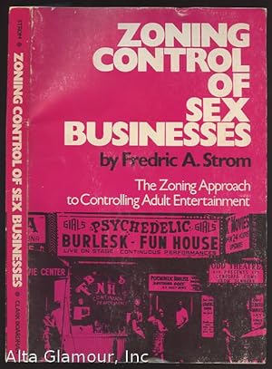 Seller image for ZONING CONTROL OF SEX BUSINESSES for sale by Alta-Glamour Inc.