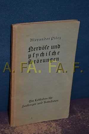 Seller image for Nervse und psychische Strungen, ein Leitfaden fr Seelsorger und Katecheten for sale by Antiquarische Fundgrube e.U.