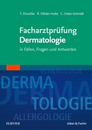 Immagine del venditore per Facharztprfung Dermatologie : in Fllen, Fragen und Antworten venduto da AHA-BUCH GmbH