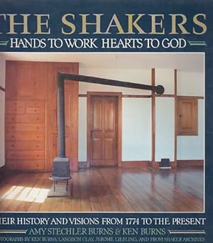 Seller image for The Shakers. Hands to Work Hearts to God. Their History and Visions from 1774 to the Present. for sale by Fundus-Online GbR Borkert Schwarz Zerfa