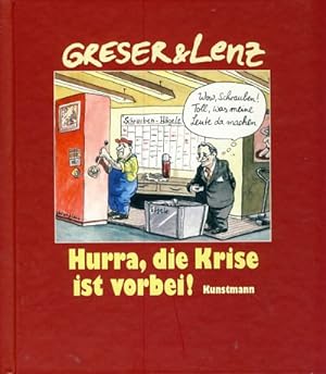 Greser & Lenz - Hurra, die Krise ist vorbei! Ausstellung Caricatura-Museum Frankfurt, Museum für ...