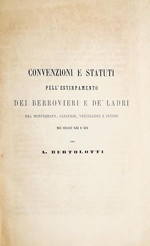 Convenzioni e statuti pell'estirpamento dei berrovieri e de' ladri dal Monferrato, Canavese, Verc...