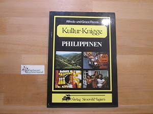 Bild des Verkufers fr Kultur-Knigge Philippinen. Alfredo u. Grace Roces. [Aus d. Engl. von Franz-Josef Krcker. Zeichn.: Sam Rawi] zum Verkauf von Antiquariat im Kaiserviertel | Wimbauer Buchversand