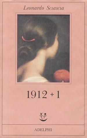 1912 + 1. (Prima edizione).