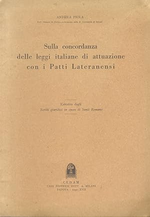 Sulla concordanza delle leggi italiane di attuazione con i Patti Lateranensi.