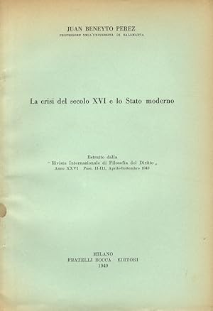 Imagen del vendedor de La crisi del secolo XVI e lo Stato moderno. a la venta por Libreria Oreste Gozzini snc