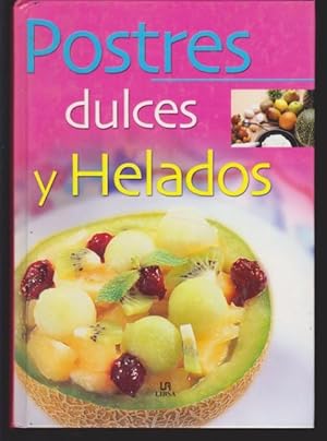 Seller image for POSTRES DULCES Y HELADOS for sale by LIBRERIA TORMOS