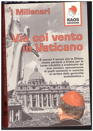 Seller image for VIA COL VENTO IN VATICANO for sale by Invito alla Lettura