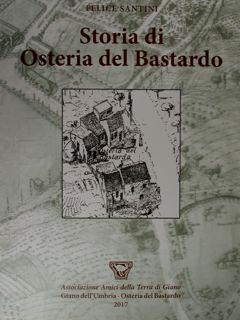 Storia di Osteria del Bastardo.