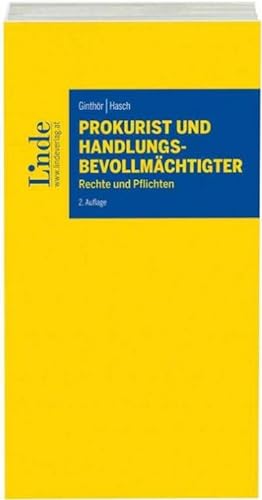Bild des Verkufers fr Prokurist und Handlungsbevollmchtigter (f. sterreich) : Rechte und Pflichten zum Verkauf von AHA-BUCH GmbH