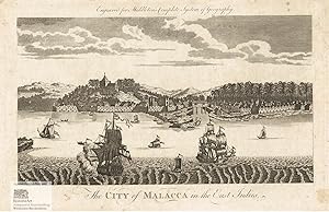 The city of Malacca in the East Indies. Ansicht der Stadt Malacca mit Hafen und Segelschiffen in ...